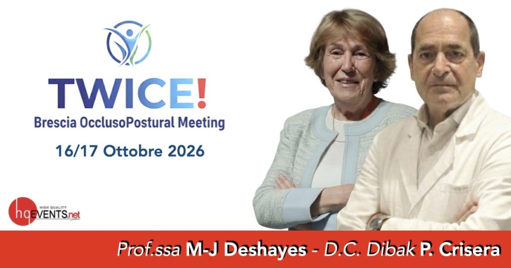 Congresso TWICE Brescia OcclusoPostural Meeting 2026 con Prof.ssa Deshayes e Dr. Crisera - High Quality Events - HQEvents.net